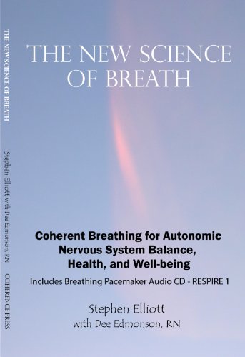 9780978639921: The New Science Of Breath (Includes the compact disc, RESPIRE-1) by Dee Edmonson, RN, BCIAC-EEG Stephen Elliott (2005-05-03)