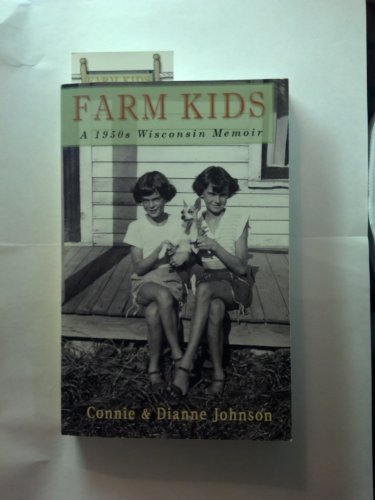 Stock image for Farm Kids a 1950s Wisconsin Memoir for sale by Save With Sam