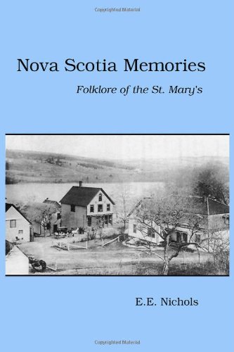 9780978648305: Nova Scotia Memories: Folklore of the St. Mary's