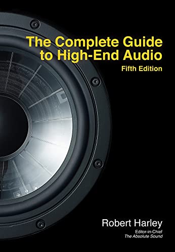 Imagen de archivo de The Complete Guide to High-End Audio a la venta por Friends of Johnson County Library