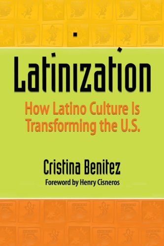 Stock image for Latinization: How Latino Culture is Transforming the U.S. for sale by SecondSale