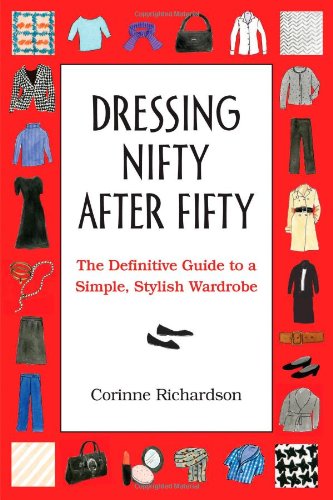 Beispielbild fr Dressing Nifty After Fifty zum Verkauf von Wonder Book