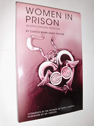 Stock image for Women in Prison : Women Finding Freedom for sale by Better World Books: West