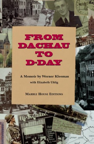 From Dachau to D-Day (9780978674533) by Kleeman; Werner