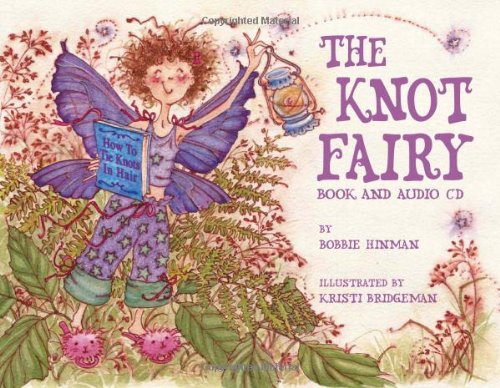Stock image for The Knot Fairy: Book and Audio CD for sale by HPB-Ruby