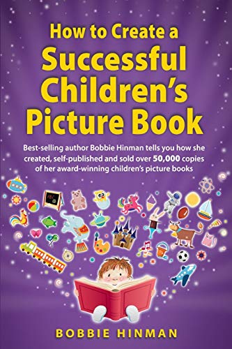 Beispielbild fr How to Create a Successful Children's Picture Book zum Verkauf von WorldofBooks