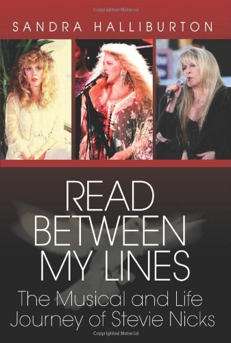9780978687007: Read Between My Lines: The Musical And Life Journey of Stevie Nicks