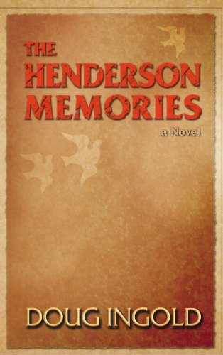 Beispielbild fr The Henderson Memories : A Novel zum Verkauf von Better World Books: West