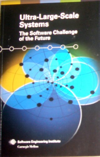 Stock image for Ultra-Large-Scale Systems The Software Challenge of the Future for sale by Wonder Book