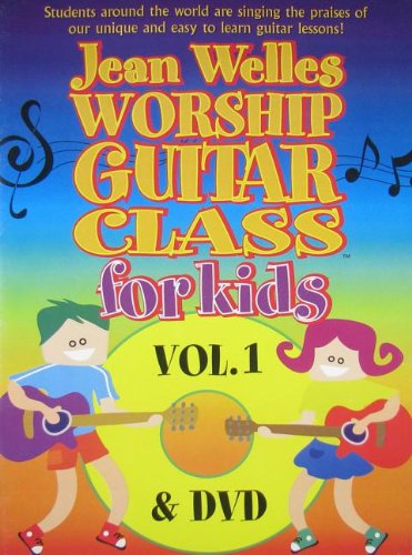 9780978704827: Jean Welles Worship Guitar Class for Kids [With DVD]