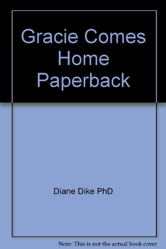 Stock image for Gracie Comes Home Paperback for sale by -OnTimeBooks-