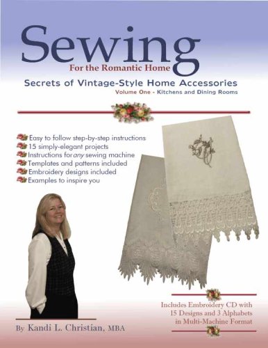 Sewing for the Romantic Home (9780978712709) by Kandi L. Christian