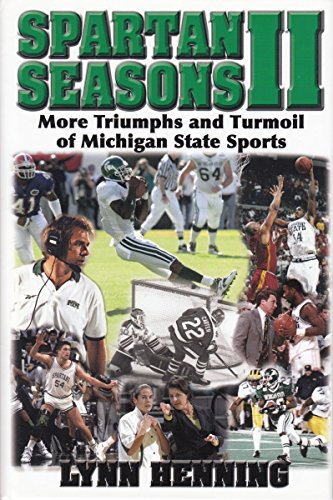 Spartan Seasons II [signed Copy] More Triumphs and Turmoil of Michigan State Sports