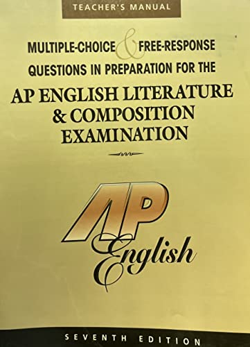 9780978719913: Multiple-Choice & Free-Response Questions in Preparation for the AP English Literature & Composition Examination (Teacher's Manual)