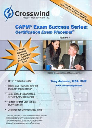 CAPM Exam Success Series: Placemat Vol. 1 (Process Map and Key Information) (9780978723040) by Tony Johnson; MBA; PMP; PgMP