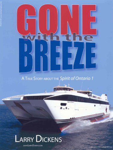 Imagen de archivo de Gone with the Breeze : A True Story about the Spirit of Ontario 1 a la venta por Better World Books