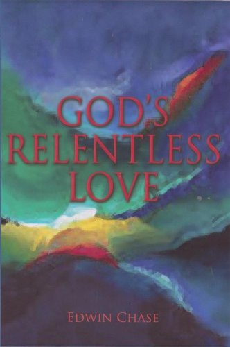 Stock image for Gods Relentless Love for sale by suffolkbooks