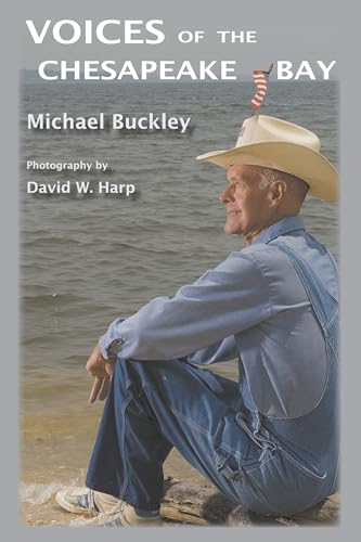 Beispielbild fr Voices of the Chesapeake Bay zum Verkauf von Wonder Book