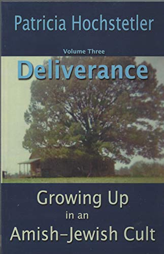 Stock image for Deliverence: Growing Up in an Amish-Jewish Cult for sale by Better World Books