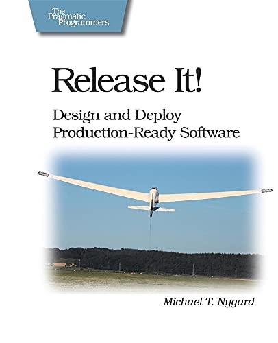 Beispielbild fr Release It!: Design and Deploy Production-Ready Software (Pragmatic Programmers) zum Verkauf von WorldofBooks