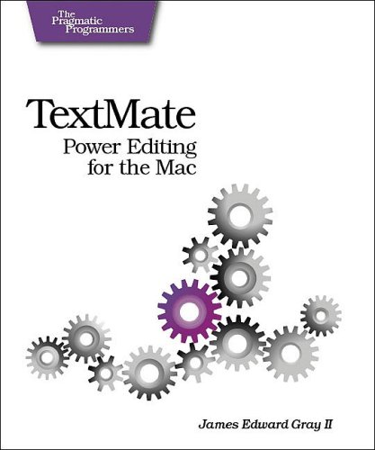 9780978739232: Textmate: Power Editing for the Mac
