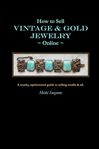 How to Sell Vintage & Gold Jewelry Online: A snarky, opinionated guide to selling smalls and all.