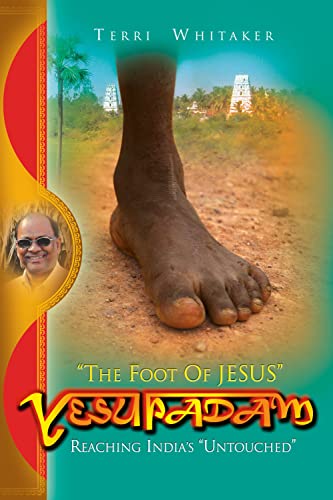Stock image for Yesupadam: Reaching Indias Untouched for sale by Zoom Books Company