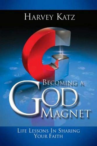 Beispielbild fr Becoming a God Magnet: Life Lessons in Sharing Your Faith zum Verkauf von Wonder Book