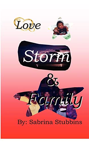 Stock image for Love, Storm, & Family for sale by Revaluation Books