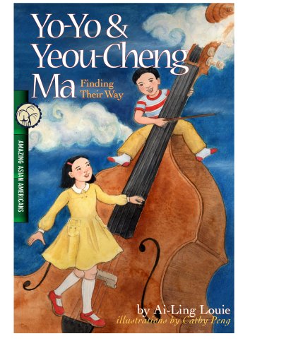 Stock image for Yo-Yo & Yeou-Cheng Ma, Finding Their Way: Amazing Asian Americans for sale by Once Upon A Time Books