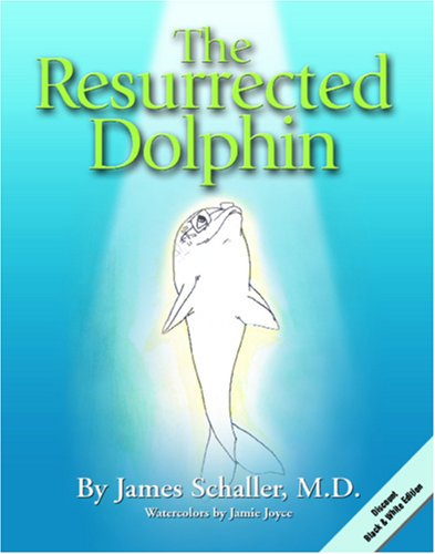 Imagen de archivo de The Resurrected Dolphin: Black & White Edition a la venta por Revaluation Books