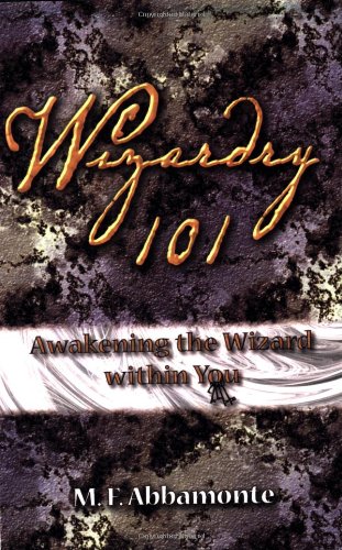 WIZARDRY 101: Awakening The Wizard Within You