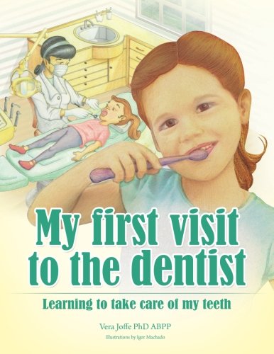 Beispielbild fr My First Visit to the Dentist: Learning to Take Care of my Teeth zum Verkauf von SecondSale