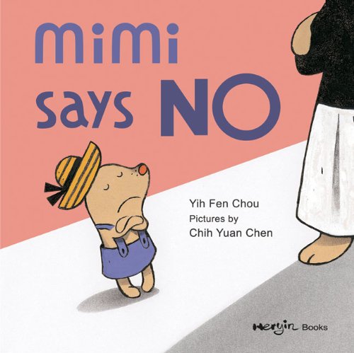 Stock image for Mimi Says No for sale by ThriftBooks-Atlanta