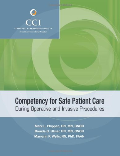 Beispielbild fr Competency for Safe Patient Care During Operative and Invasive Procedures zum Verkauf von SecondSale