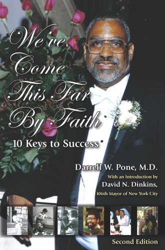 9780978765002: We've Come This Far by Faith: 10 Keys to Success