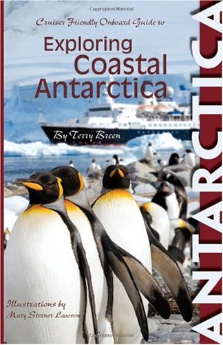 Beispielbild fr Exploring Coastal Antarctica zum Verkauf von Zoom Books Company