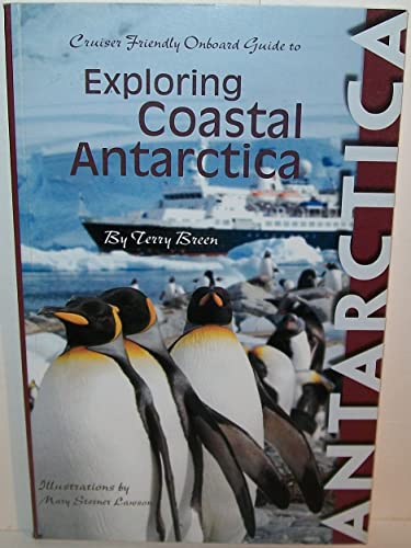 Stock image for Exploring Coastal Antarctica for sale by Zoom Books Company