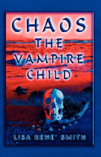 Stock image for Chaos The Vampire Child for sale by HPB-Emerald