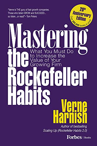 Stock image for Mastering the Rockefeller Habits: What You Must Do to Increase the Value of Your Growing Firm for sale by SecondSale
