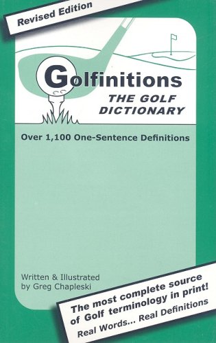 9780978775988: Golfinitions -- The Golf Dictionary