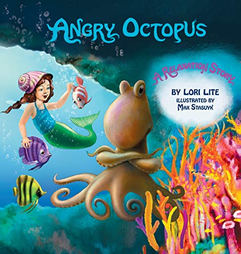 9780978778170: Angry Octopus: A Relaxation Story: An Anger Management Story for Children Introducing Active Progressive Muscle Relaxation and Deep Breathing