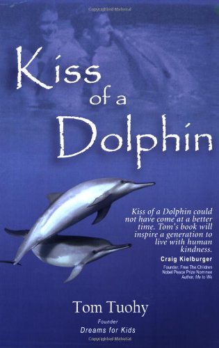 Beispielbild fr Kiss of a Dolphin zum Verkauf von Better World Books