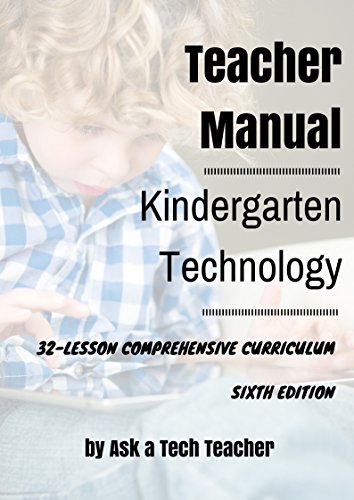 Stock image for Kindergarten Technology: A Comprehensive Curriculum for sale by HPB-Ruby