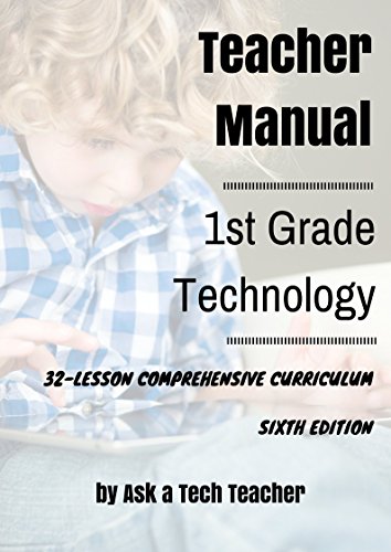 Stock image for First Grade Technology: 32-lesson Comprehensive Curriculum for sale by HPB-Ruby