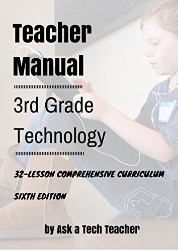 Beispielbild fr Third Grade Technology: 32 Lessons Every Third Grader Can Accomplish on a Computer.(4th Edition) zum Verkauf von Gulf Coast Books