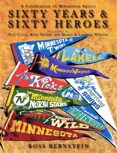 Stock image for Sixty Years & Sixty Heroes: A Celebration of Minnesota Sports for sale by ThriftBooks-Atlanta