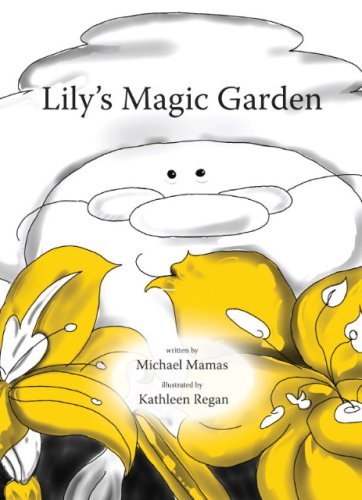 Stock image for Lily's Magic Garden for sale by SecondSale