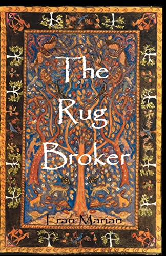 Beispielbild fr The Rug Broker zum Verkauf von Bookmans