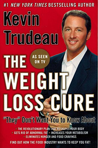 Stock image for The Weight Loss Cure "They" Don't Want You to Know About for sale by Revaluation Books
